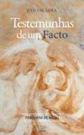 Testemunhos de um facto