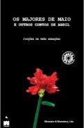 Os majores de maio e outros contos de abril