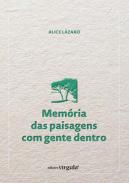 Mem�ria das paisagens com gente dentro