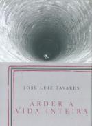 Arder a vida inteira