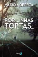 Por Linhas Tortas...