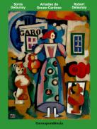 Amadeo de Souza-Cardoso, Sonia e Robert Delaunay