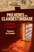 Mulheres da Clandestinidade