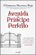 Avenida do Pr�ncipe perfeito
