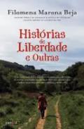 Hist�rias de Liberdade e Outras