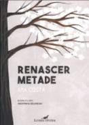 Renascer metade