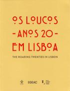 Os Loucos Anos 20 em Lisboa