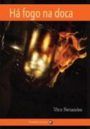 H� Fogo na Doca