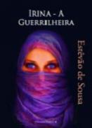 Irina, A Guerrilheira