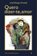 Quero Dizer-te, Amor
