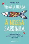 Puxar a Brasa � Nossa Sardinha