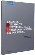 Valores, Qualidade Institucional e Desenvolvimento em Portugal