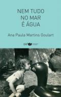 Nem tudo no mar � �gua