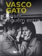 Daqui ningu�m entra