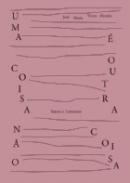 Uma coisa n�o � outra coisa