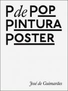 P de Pop, Pintura e Poster