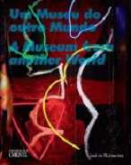 Um Museu do Outro Mundo