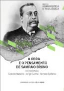 A obra e pensamento de Sampaio Bruno