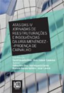 Atas das IV Jornadas de Reestrutura��es e Insolv�ncias da Ur�a Men�ndez-Proen�a de Carvalho