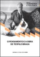O Pensamento e a Obra de Te�filo Braga