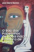 O ba� dos papelinhos de Dona In�cia, Prazeira de Manica