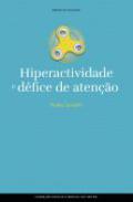 Hiperactividade e D�fice de Aten��o