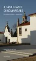 A Casa Grande de Romarig�es