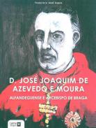 D. Jos� Joaquim de Azevedo e Moura