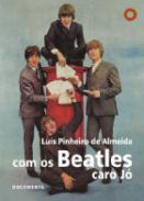 Com os Beatles, Caro J�
