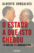 O Estado a que Isto Chegou