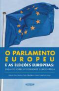 O Parlamento Europeu e as Elei��es Europeias
