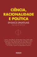 Ci�ncia, racionalidade e pol�tica