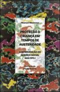 Prote��o � Crian�a em Tempos de Austeridade