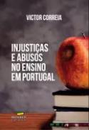 Injusti�as e abusos no ensino em Portugal