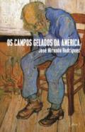 Os campos gelados da Am�rica