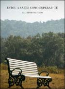 xxxEstou a saber como esperar-te