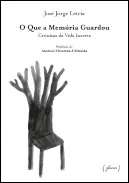 O que a Mem�ria Guardou