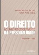O Direito ao Livre Desenvolvimento da Personalidade