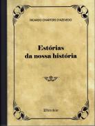 Est�rias da nossa hist�ria