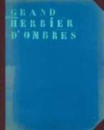 Grand Herbier D'Ombres