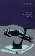 Um Fio Atravessa a Noite