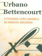 Opequeno livro amarelo de Ernesto Greg�rio
