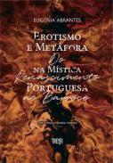 Erotismo e met�fora na m�stica portuguesa