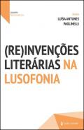 (Re)inven��es Liter�rias na Lusofonia