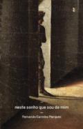 Neste sonho que sou de mim