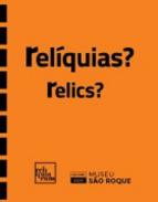 Rel�quias? Relics?