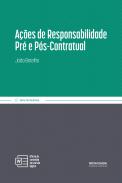 A��es de responsabilidade pr� e p�s-contratual