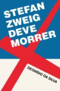 Stefan Zweig deve morrer