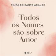 Todos os nomes s�o sobre amor