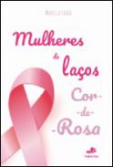Mulheres de la�os cor-de-rosa
